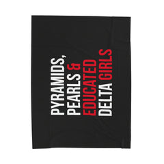 Pyramids Pearls & Educated Delta Girls Plush Blanket