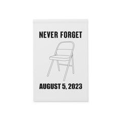 Never Forget August 5, 2023 - Montgomery Riverfront Brawl Garden Flag - White
