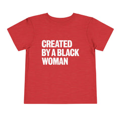 Created By A Black Woman Toddler T-Shirt - White