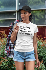 No Anxiety Formed Against Me Shall Prosper T-Shirt
