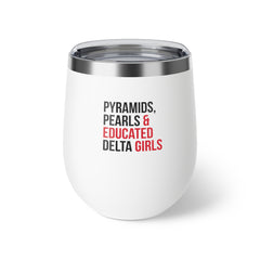Pyramids Pearls & Educated Delta Girls Insulated Cup