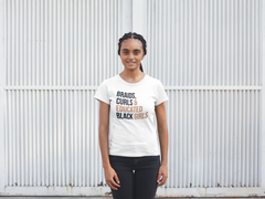 Braids, Curls & Educated Black Girls T-Shirt