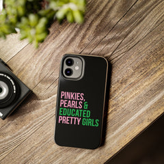 Pinkies Pearls & Educated Pretty Girls Tough Case For IPhone® - Black