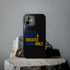 Poodles, Pearls & Educated Sigma Girls Tough Case For IPhone® - Black