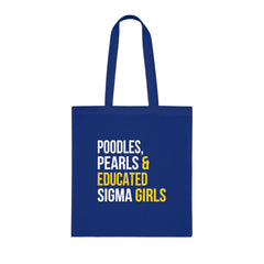 Poodles Pearls & Educated Sigma Girls Cotton Tote Bag - Royal Blue