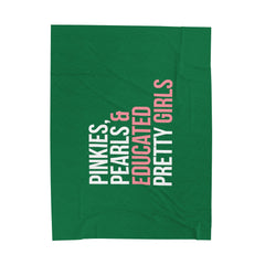 Pinkies Pearls & Educated Pretty Girls Plush Blanket - Green