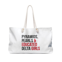 Pyramids Pearls & Educated Delta Girls Weekender Bag