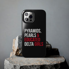 Pyramids Pearls & Educated Delta Girls Tough Case For IPhone® - Black