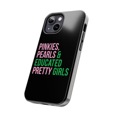 Pinkies Pearls & Educated Pretty Girls Tough Case For IPhone® - Black