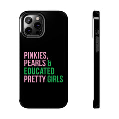 Pinkies Pearls & Educated Pretty Girls Tough Case For IPhone® - Black