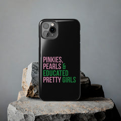 Pinkies Pearls & Educated Pretty Girls Tough Case For IPhone® - Black