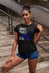 Doves Pearls & Educated Zeta Girls T-Shirt