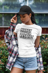 Money Power Respect T-Shirt