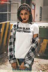 Very Black Very Proud T-Shirt
