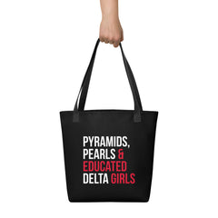 Pyramids Pearls & Educated Delta Girls Tote - Black Multi Black