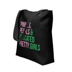 Pinkies Pearls & Educated Pretty Girls Tote