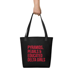 Pyramids Pearls & Educated Delta Girls Tote - Black
