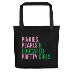 Pinkies Pearls & Educated Pretty Girls Tote