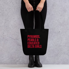 Pyramids Pearls & Educated Delta Girls Tote - Black