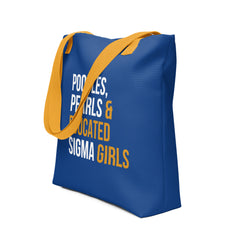 Poodles Pearls & Educated Sigma Girls Tote