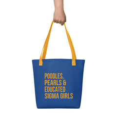 Poodles Pearls & Educated Sigma Girls Tote - Blue