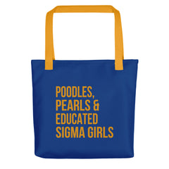 Poodles Pearls & Educated Sigma Girls Tote - Blue