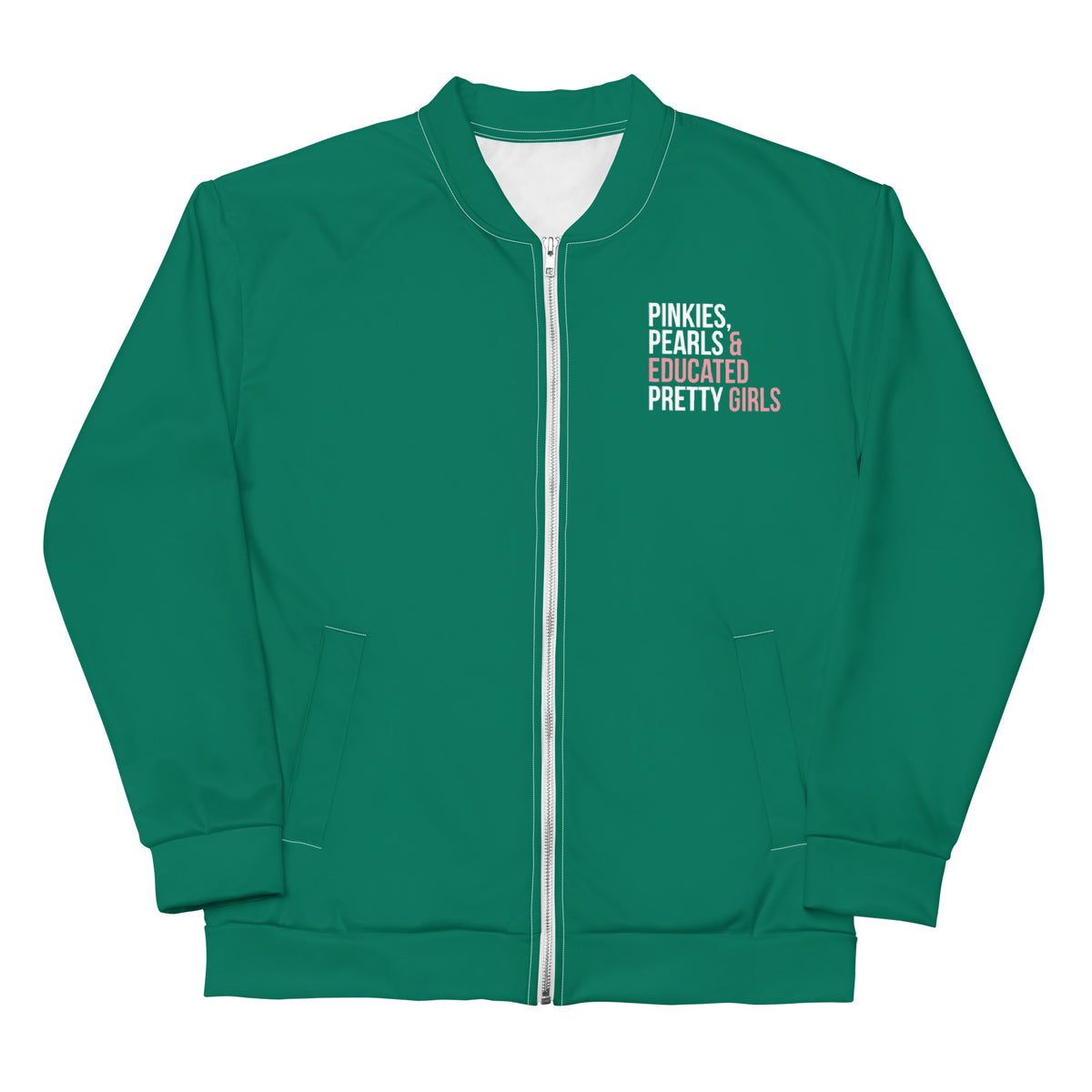 Pinkies Pearls & Educated Pretty Girls Bomber Jacket - Green