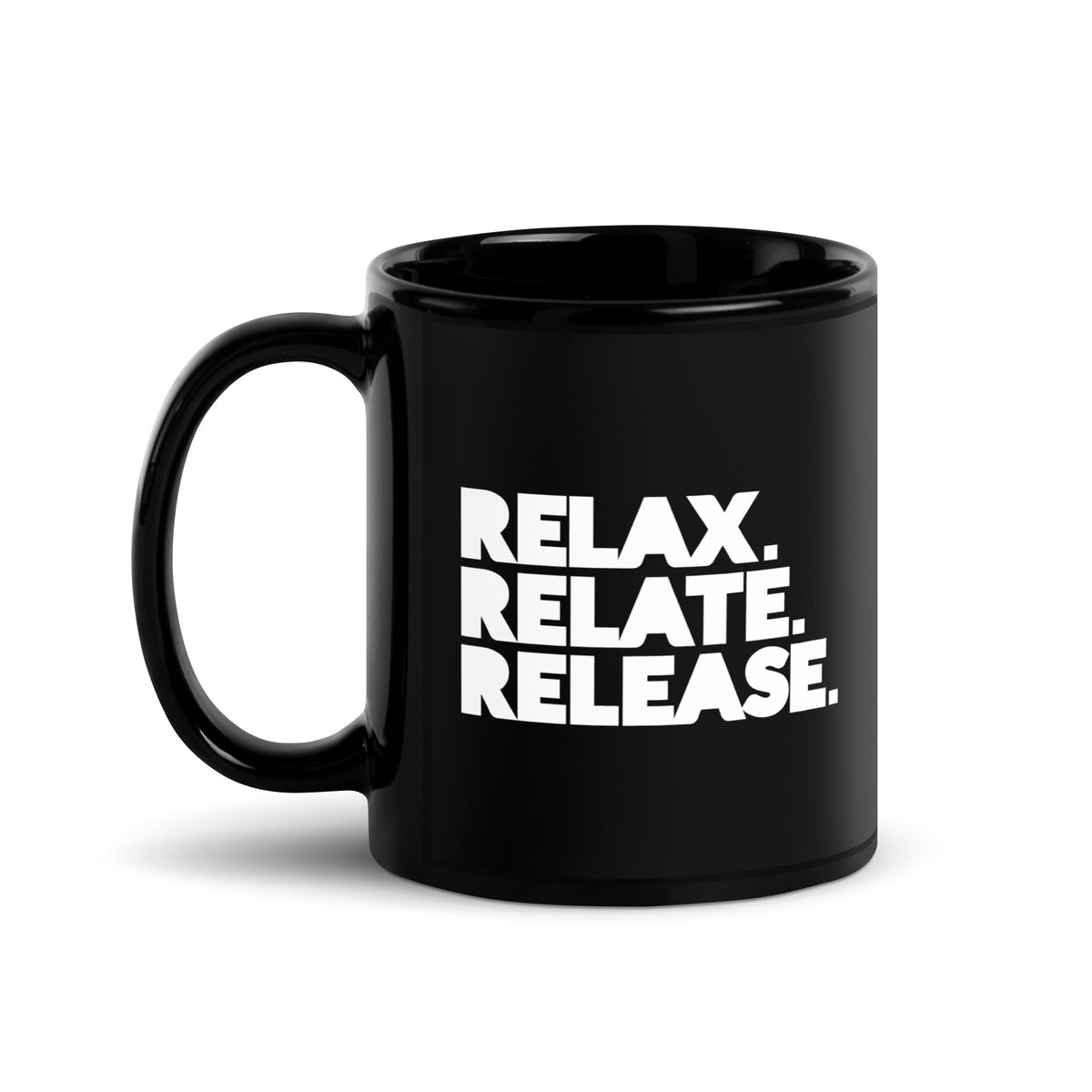 Relax. Relate. Release. Black Glossy Mug