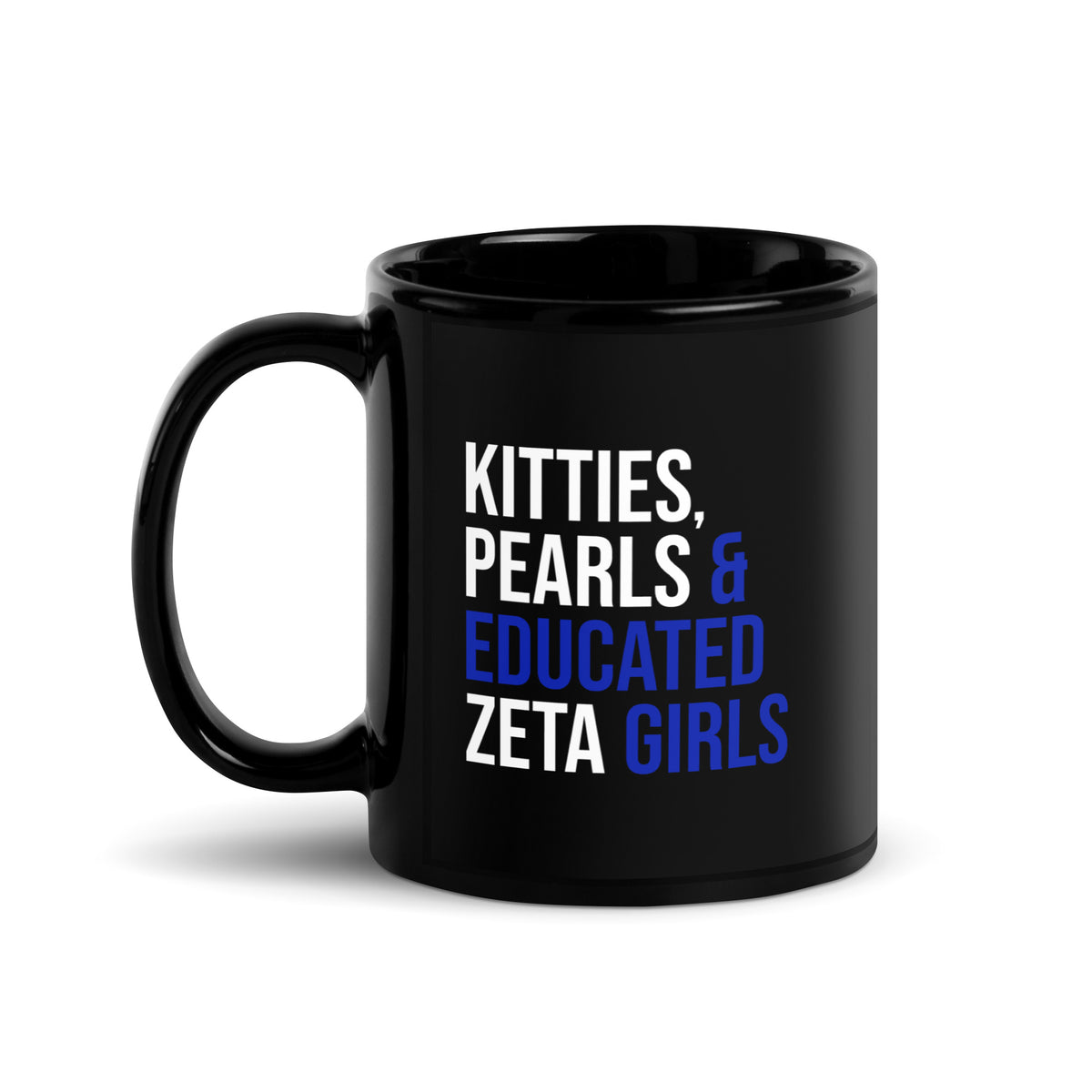 Kitties Pearls & Educated Zeta Girls Mug