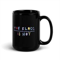 The Blocc Is Hot Black Glossy Mug