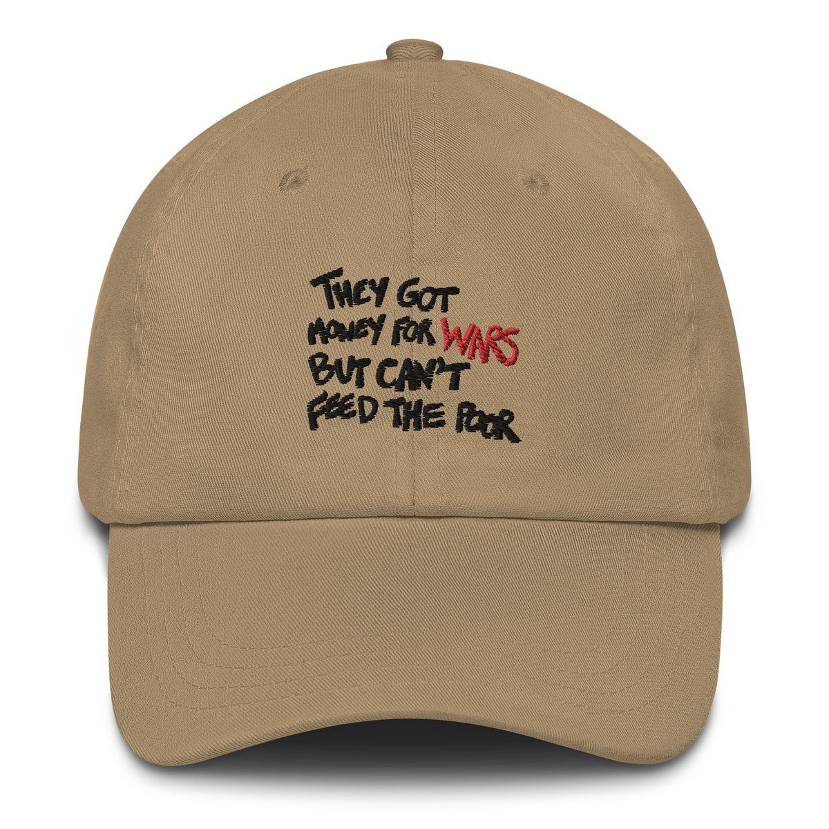 They Got Money For Wars But Can't Feed The Poor Hat
