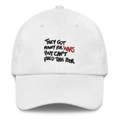 They Got Money For Wars But Can't Feed The Poor Hat