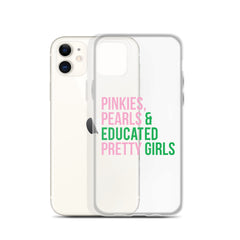 Pinkies Pearls & Educated Pretty Girls Clear iPhone® Case