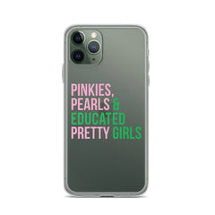 Pinkies Pearls & Educated Pretty Girls Clear iPhone® Case