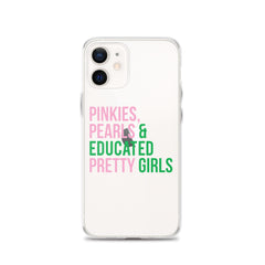 Pinkies Pearls & Educated Pretty Girls Clear iPhone® Case