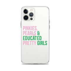 Pinkies Pearls & Educated Pretty Girls Clear iPhone® Case