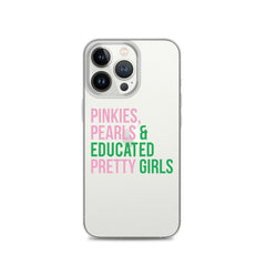 Pinkies Pearls & Educated Pretty Girls Clear iPhone® Case