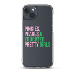 Pinkies Pearls & Educated Pretty Girls Clear iPhone® Case