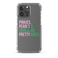 Pinkies Pearls & Educated Pretty Girls Clear iPhone® Case