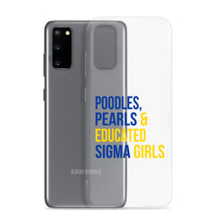 Poodles, Pearls & Educated Sigma Girls Clear Case for Samsung®