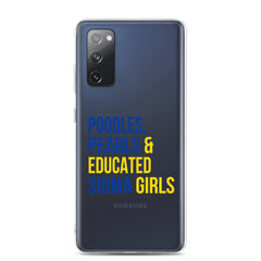 Poodles, Pearls & Educated Sigma Girls Clear Case for Samsung®