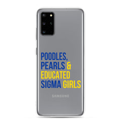 Poodles, Pearls & Educated Sigma Girls Clear Case for Samsung®