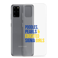 Poodles, Pearls & Educated Sigma Girls Clear Case for Samsung®