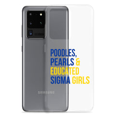 Poodles, Pearls & Educated Sigma Girls Clear Case for Samsung®