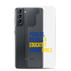 Poodles, Pearls & Educated Sigma Girls Clear Case for Samsung®