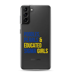 Poodles, Pearls & Educated Sigma Girls Clear Case for Samsung®