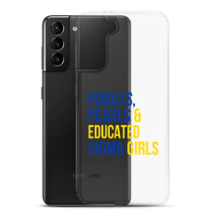 Poodles, Pearls & Educated Sigma Girls Clear Case for Samsung®