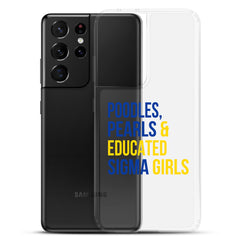 Poodles, Pearls & Educated Sigma Girls Clear Case for Samsung®