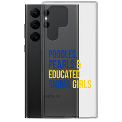 Poodles, Pearls & Educated Sigma Girls Clear Case for Samsung®