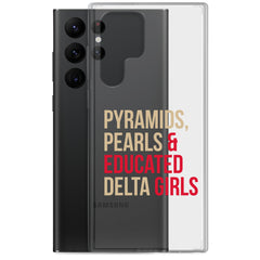 Pyramids Pearls & Educated Delta Girls Clear Samsung® Case